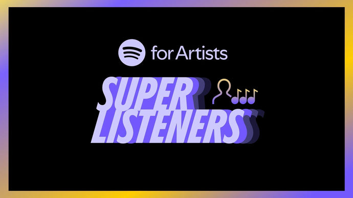 How to Turn Listeners Into Loyal Fans on Spotify